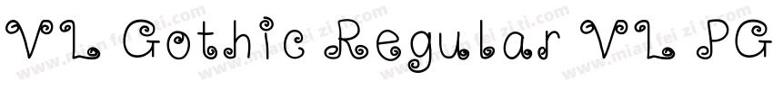 VL Gothic Regular VL PGothic Regula字体转换
